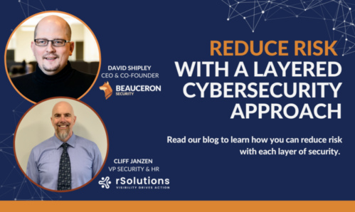 Reduce Cyber Risk With A Layered Cybersecurity Approach - RSolutions